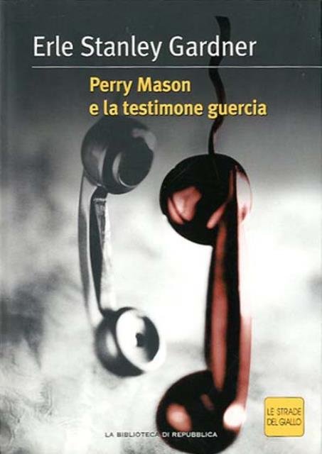 Perry Mason e la testimone guercia.