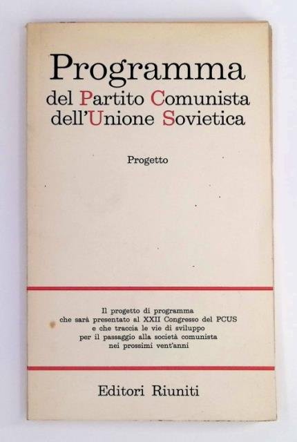 Programma del Partito comunista dell'Unione Sovietica. Progetto.
