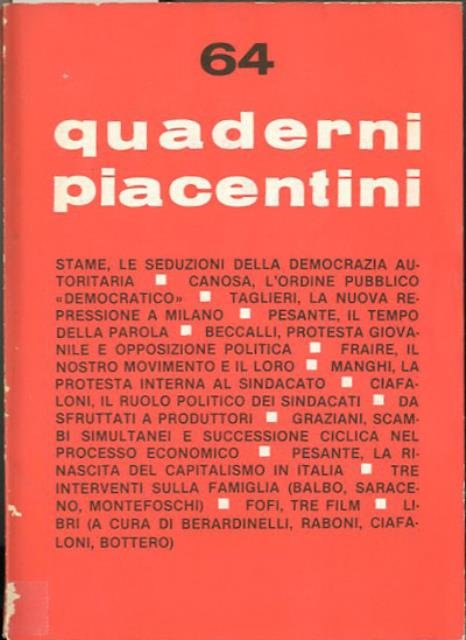 Quaderni piacentini. A. 16, n. 64, luglio 1977.