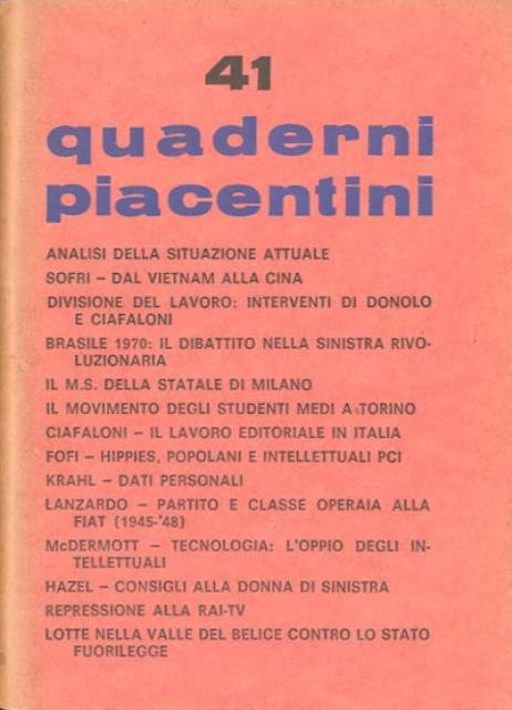 Quaderni piacentini. A. 9, n. 41, luglio 1970.