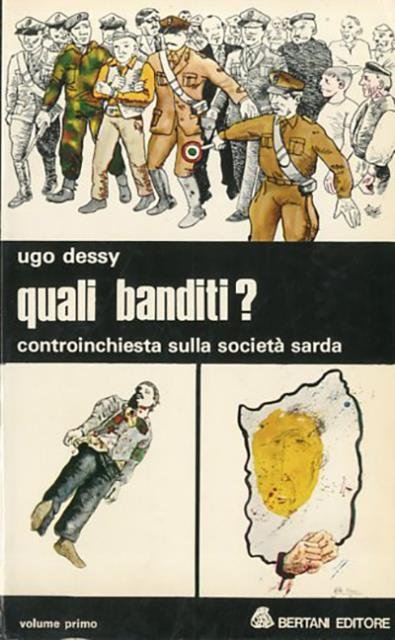 Quali banditi?. Controinchiesta sulla società sarda.