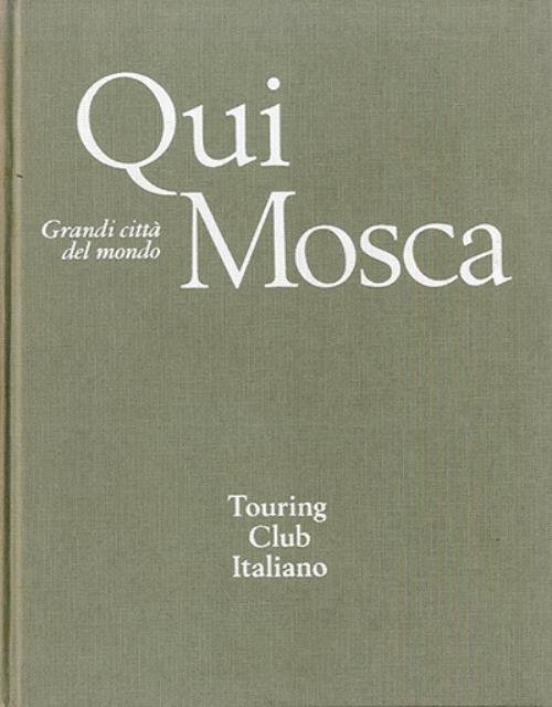 Qui Mosca.