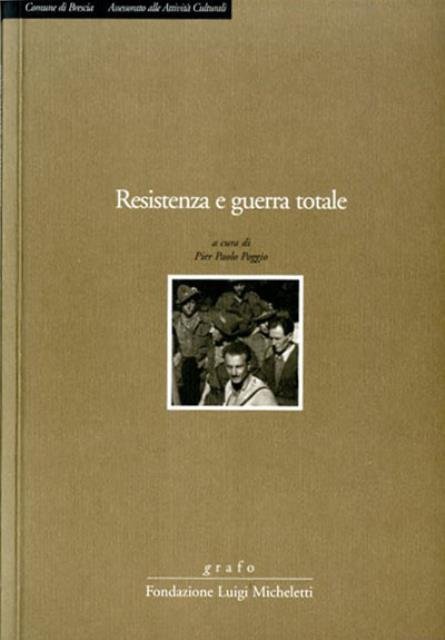 Resistenza e guerra totale.