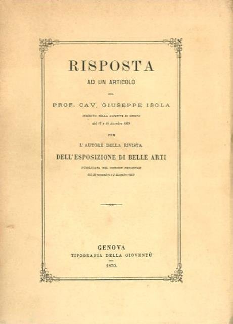 Risposta ad un articolo del prof. cav. Giuseppe Isola inserito …