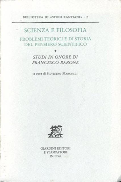 Scienza e filosofia. Problemi teorici e di storia del pensiero …