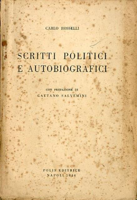 Scritti politici e autobiografici.