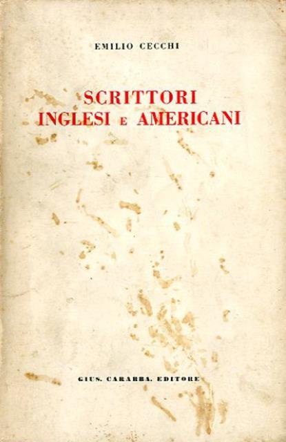 Scrittori inglesi e americani. Byron, Carlyle, Melville, Poe, Tennyson, Rossetti, …