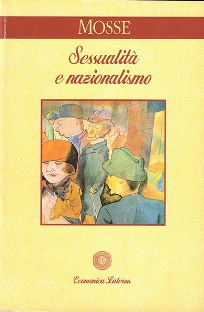 Sessualità e nazionalismo. Mentalità borghese e rispettabilità.