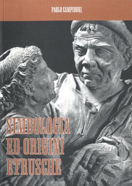 Simbologia ed origini etrusche.