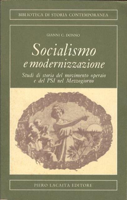 Socialismo e modernizzazione. Studi di storia del movimento operaio e …