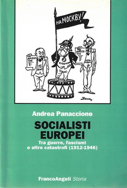 Socialisti europei. Tra guerre, fascismi e altre catastrofi, 1921-1946.