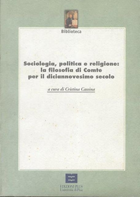 Sociologia, politica e religione. La filosofia di Comte per iil …