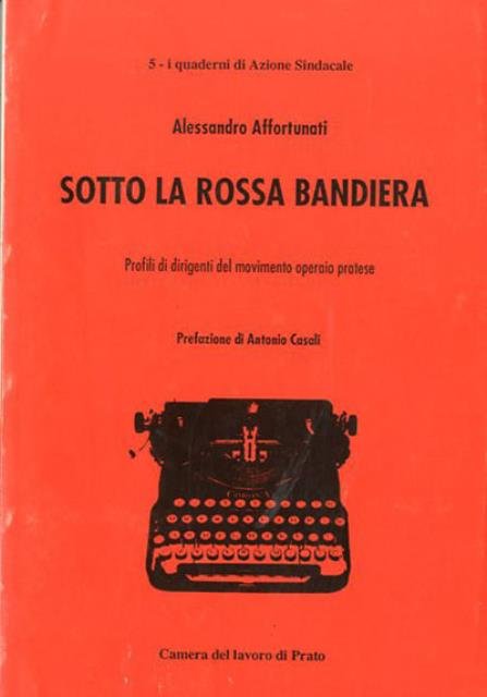 Sotto la rossa bandiera.