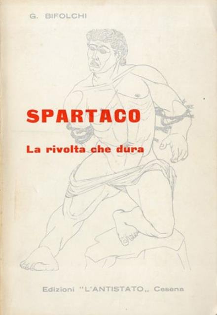 Spartaco. La rivolta che dura.