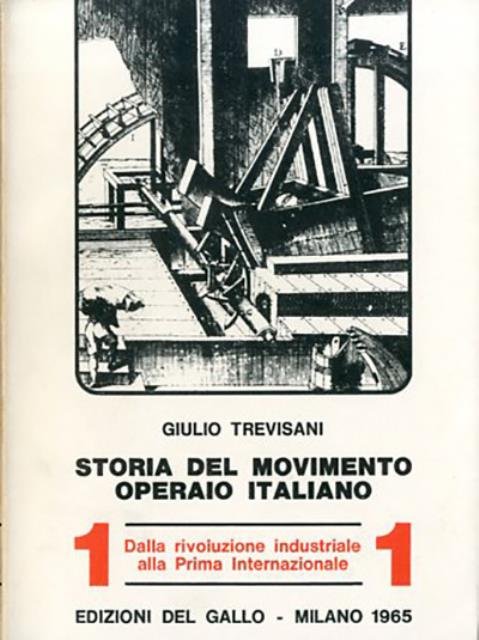 Storia del movimento operaio italiano.