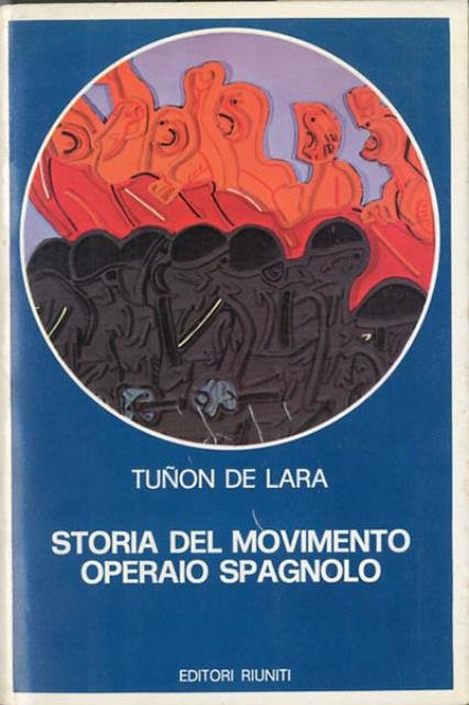 Storia del movimento operaio spagnolo.