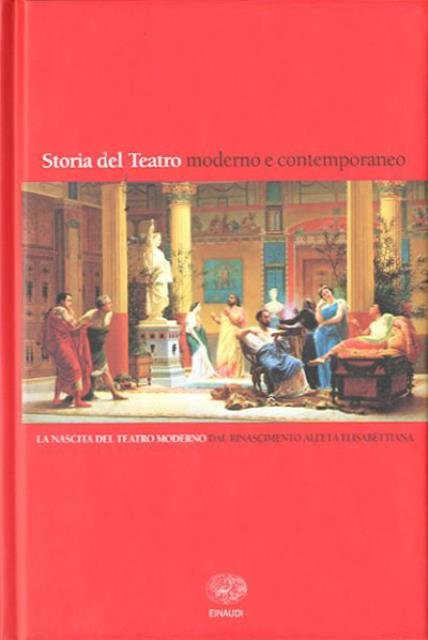 Storia del teatro moderno e contemporaneo. 1. La nascita del …