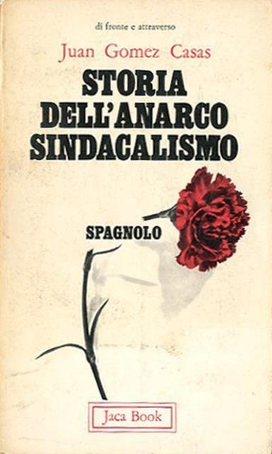 Storia dell'anarcosindacalismo spagnolo. | Immagine principale