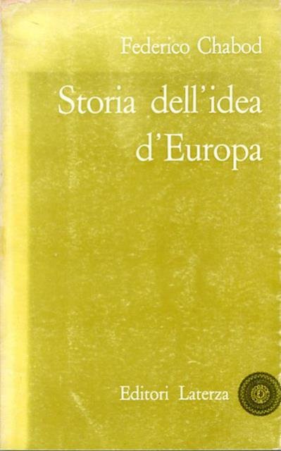 Storia dell'idea d'Europa.