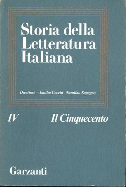 Storia della letteratura italiana. Vol. 4. Il Cinquecento.