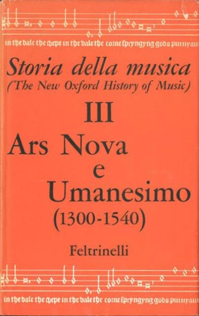 Storia della musica. 3. Ars Nova e Umanesimo (1300-1540).