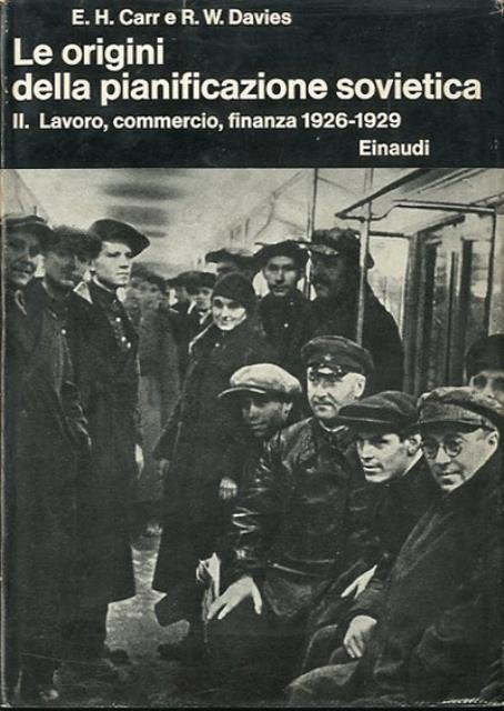 Storia della Russia sovietica. Le origini della pianificazione sovietica, 1926-1929. …