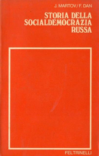 Storia della socialdemocrazia russa. ì.