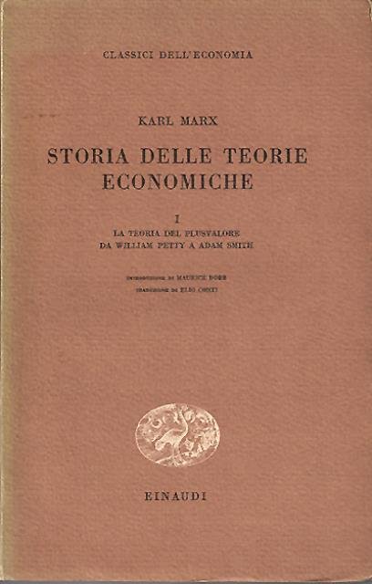 Storia delle teorie economiche. 1. La teoria del plusvalore da …