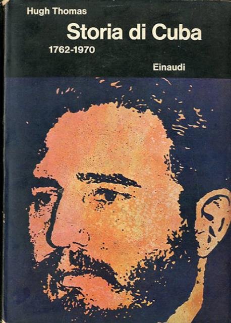Storia di Cuba 1762-1970.