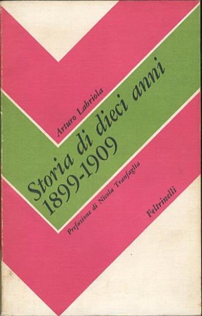 Storia di dieci anni, 1899-1909.