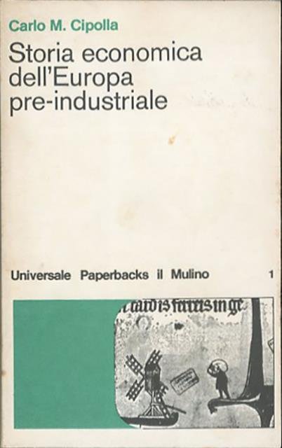Storia economica dell'Europa pre-industriale.