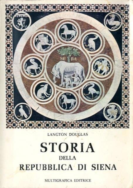 Storia politica e sociale della Repubblica di Siena.