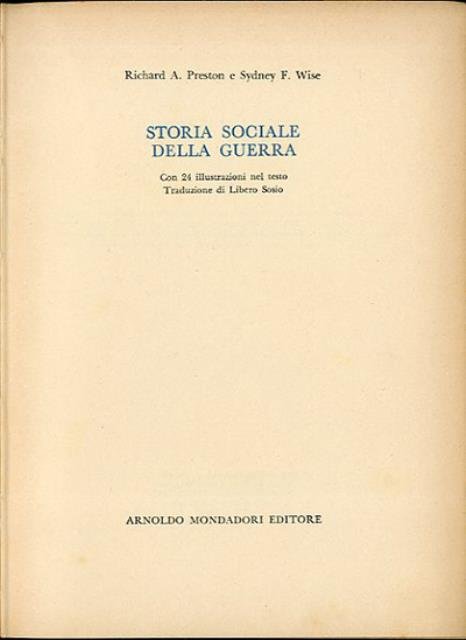 Storia sociale della guerra.