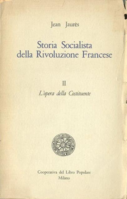 Storia socialista della Rivoluzione francese. 2. L'opera della Costituente.