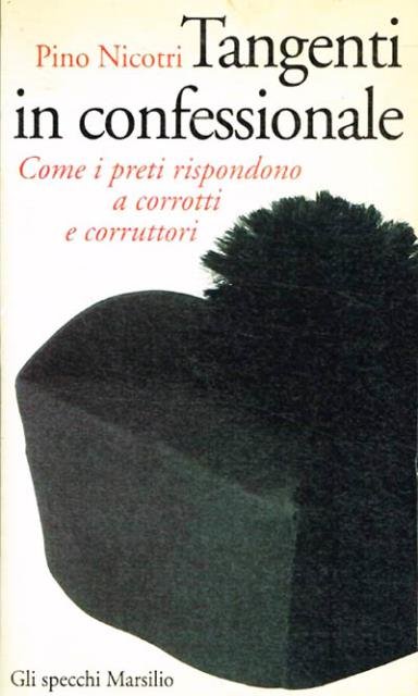 Tangenti in confessionale. Come i preti rispondono a corrotti e … | Immagine principale