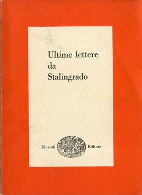 Ultime lettere da Stalingrado.