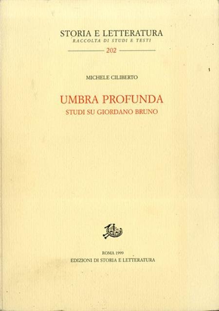 Umbra profunda. Studi su Giordano Bruno.