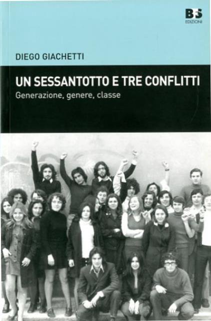 Un sessantotto e tre conflitti. Generazione, genere, classe.