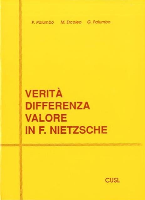 Verità, differenza, valore in F. Nietzsche.