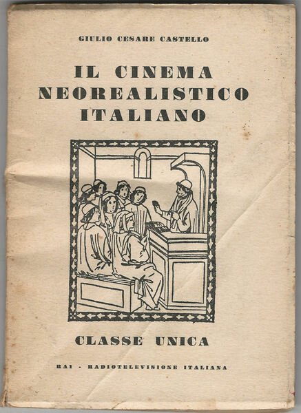 Il cinema neorealistico italiano.