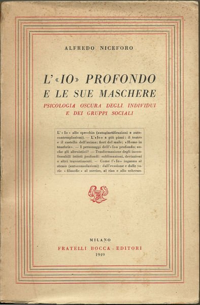 L'io profondo e le sue maschere. Psicologia oscura degli individui …