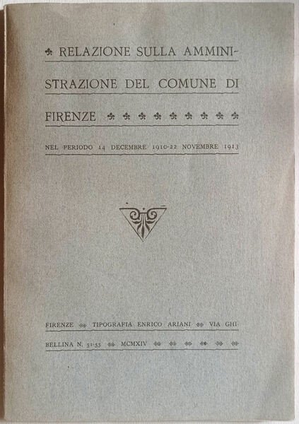 RELAZIONE sulla amministrazione del comune di Firenze nel periodo 14 …