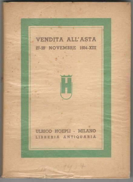 Vendita all'asta 27-28 novembre 1934. Libri antichi e moderni di …