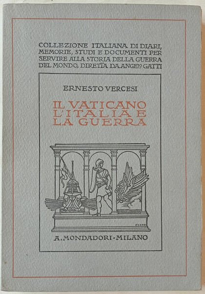 Il Vaticano, l'Italia e la guerra.