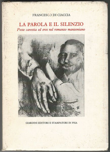 La parola e il silenzio. Peste carestia ed eros nel …