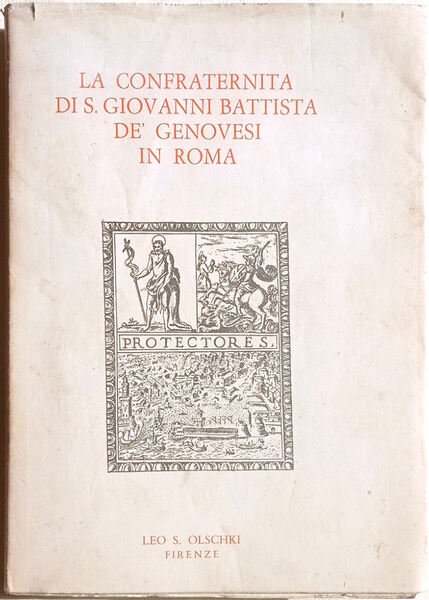 La confraternita di S. Giovanni Battista de' Genovesi in Roma. …