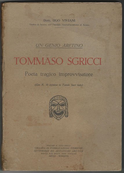 Un genio aretino Tommaso Sgricci poeta tragico improvvisatore.