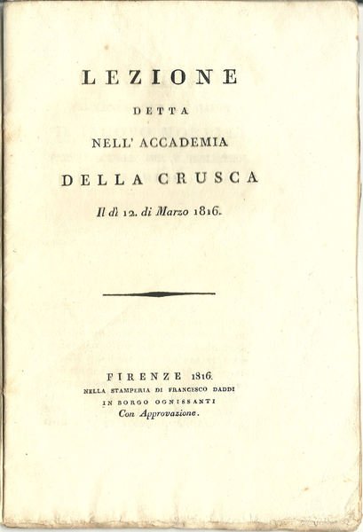 Lezione detta nell'Accademia della Crusca il dì 12 di Marzo …