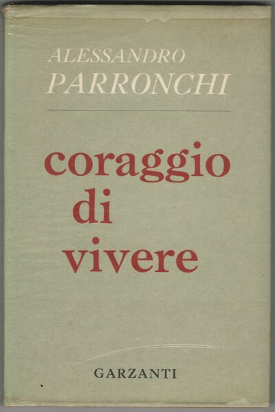 Coraggio di vivere. (1950-1960).