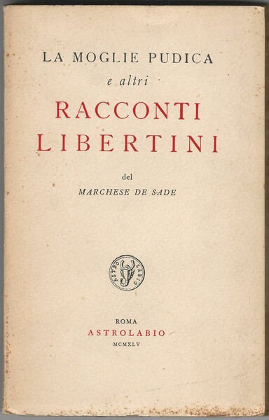 La moglie pudica e altri racconti libertini.